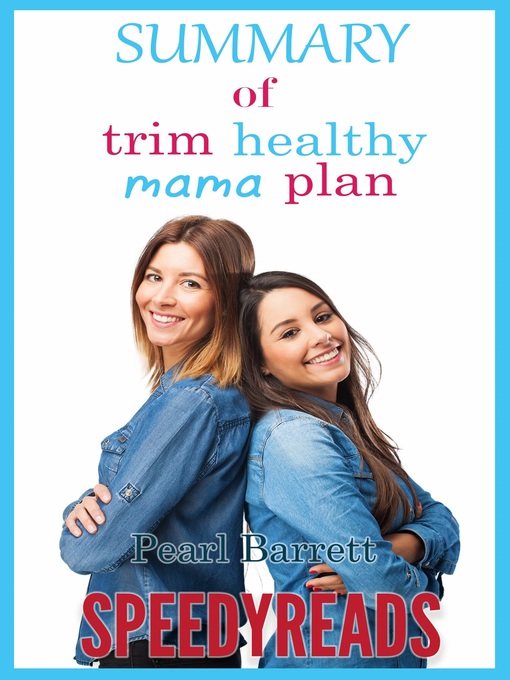 Cover image for Summary of Trim Healthy Mama Plan by Pearl Barrett & Serene Allison